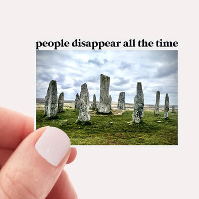 People Disappear All The Time Craigh Na Dun Outlander Sticker-Stickers-Painted Lavender